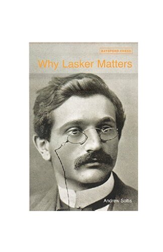 Why Lasker Matters