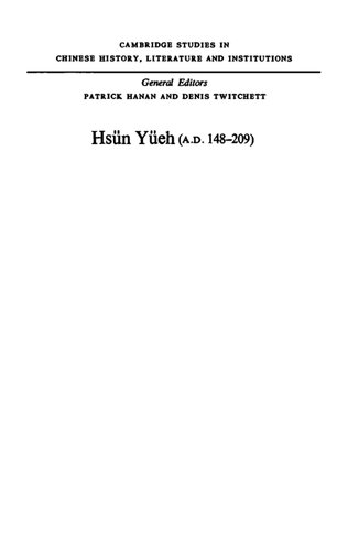 Hsün Yüeh (A.D. 148-209): The Life and Reflections of an Early Medieval Confucian