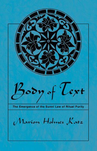 Body of Text: The Emergence of the Sunni Law of Ritual Purity