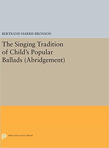 The Singing Tradition of Child's Popular Ballads (Abridgement)