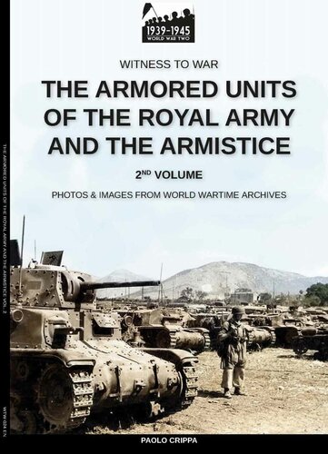 The armored units of the Royal Army and the Armistice – Vol. 2