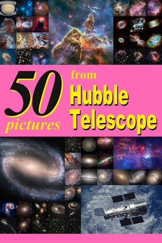 50 pictures from Hubble Telescope