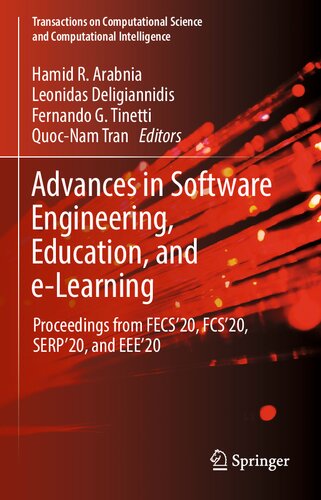 Advances in Software Engineering, Education, and e-Learning: Proceedings from FECS'20, FCS'20, SERP'20, and EEE'20 (Transactions on Computational Science and Computational Intelligence)