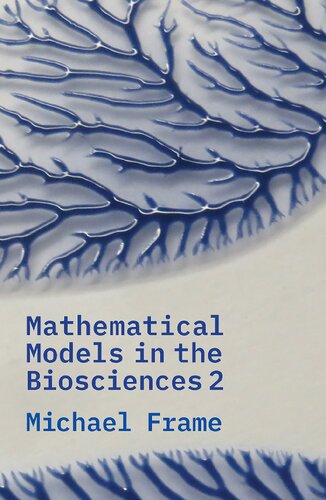 Mathematical Models in the Biosciences II