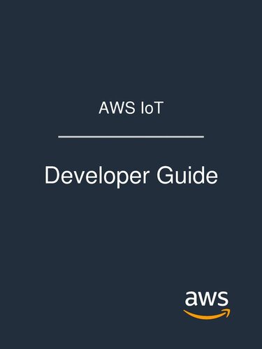 AWS IoT: Developer Guide