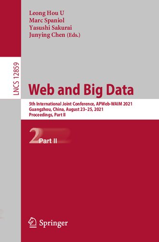 Web and Big Data: 5th International Joint Conference, APWeb-WAIM 2021, Guangzhou, China, August 23–25, 2021, Proceedings, Part II