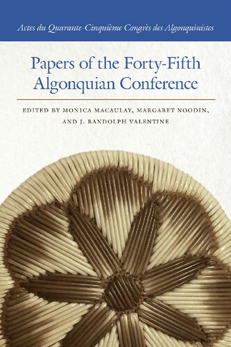 Papers of the Forty-fifth Algonquian Conference