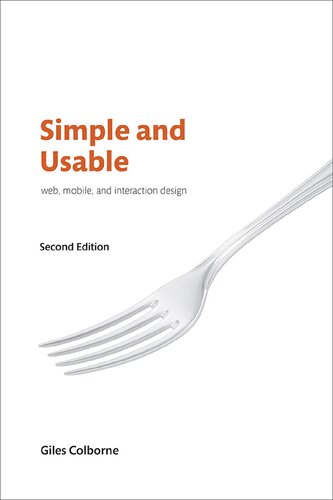 Simple and Usable Web, Mobile, and Interaction Design,