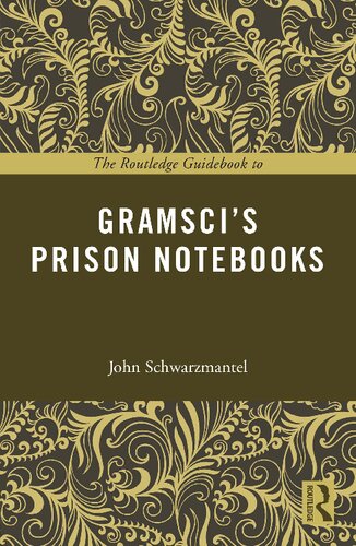 The Routledge guidebook to Gramsci’s Prison notebooks