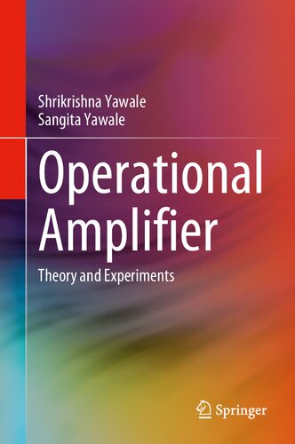 Operational Amplifier: Theory and Experiments