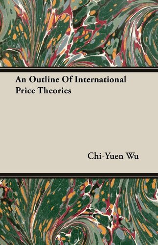 An Outline of International Price Theories