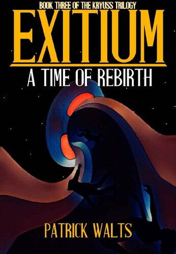 Exitium: A Time of Rebirth