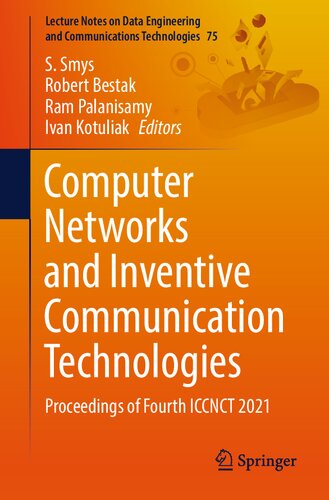 Computer Networks and Inventive Communication Technologies: Proceedings of Fourth ICCNCT 2021