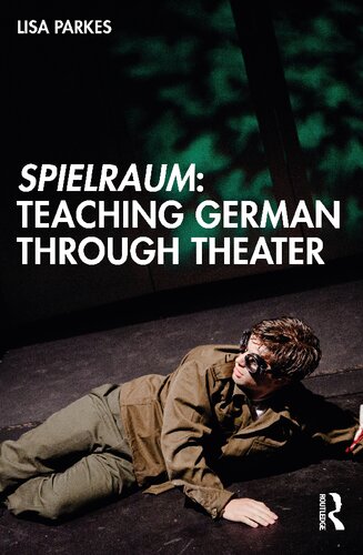 Spielraum: Teaching German through Theater