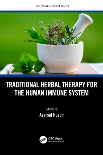 Traditional Herbal Therapy for the Human Immune System (Exploring Medicinal Plants)