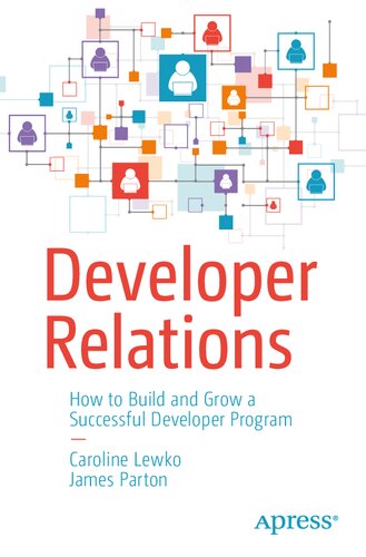 The Developer Relations Playbook (2021) [Parton Lewko] [9781484271636]