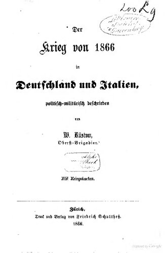 Der Krieg von 1866 in Deutschland und Italien, politisch und militärisch beschrieben