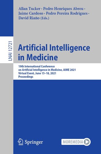 Artificial Intelligence in Medicine: 19th International Conference on Artificial Intelligence in Medicine, AIME 2021, Virtual Event, June 15–18, 2021, ...