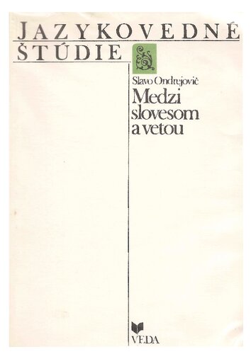 Medzi slovesom a vetou. Problémy slovesnej konverzie