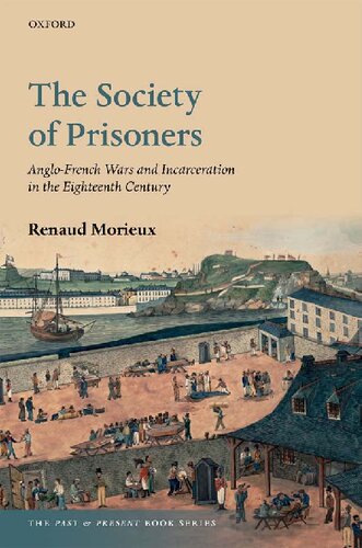 The Society of Prisoners: Anglo-French Wars and Incarceration in the Eighteenth Century