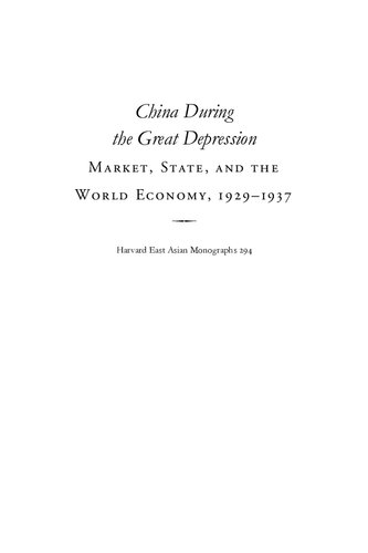 China During the Great Depression: Market, State, and the World Economy, 1929-1937