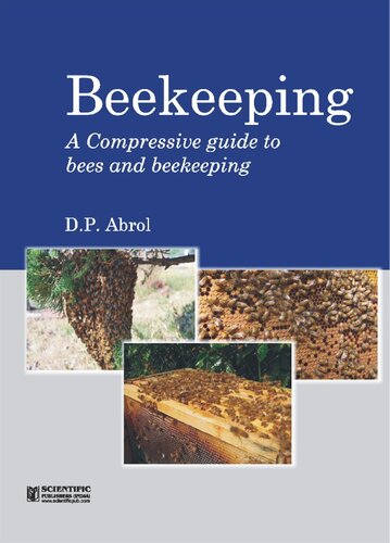 Beekeeping: A Compressive Guide To Bees And Beekeeping