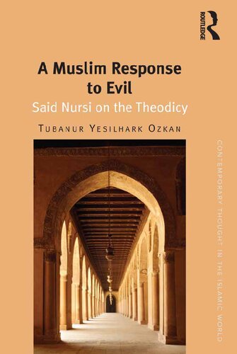 A Muslim Response to Evil: Said Nursi on the Theodicy