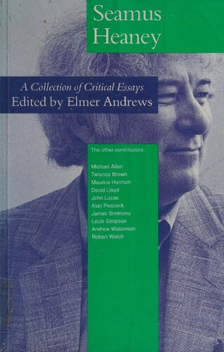 Seamus Heaney: A Collection of Critical Essays