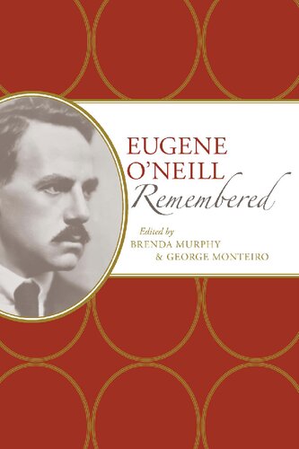 Eugene O’Neill Remembered