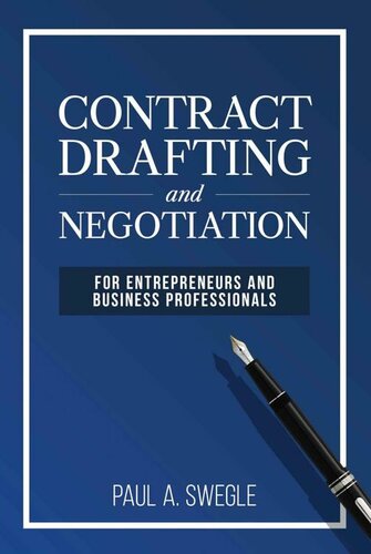 Contract Drafting and Negotiation for Entrepreneurs and Business Professionals