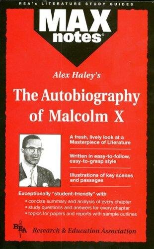 Alex Haley's the Autobiography of Malcom X (Maxnotes Ser)