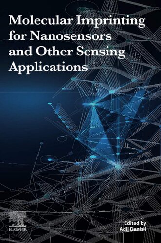 Molecular Imprinting for Nanosensors and Other Sensing Applications