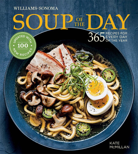 Soup of the Day: 365 Recipes for Every Day of the Year