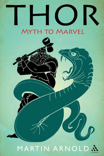 Thor: Myth to Marvel