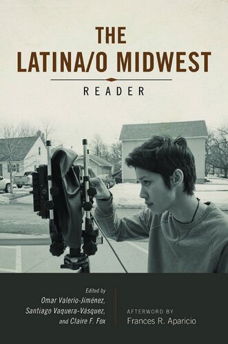 The Latina/o Midwest Reader