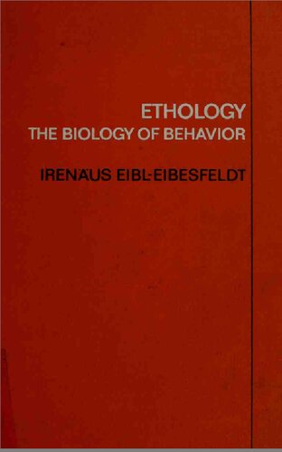 Ethology, the biology of behavior