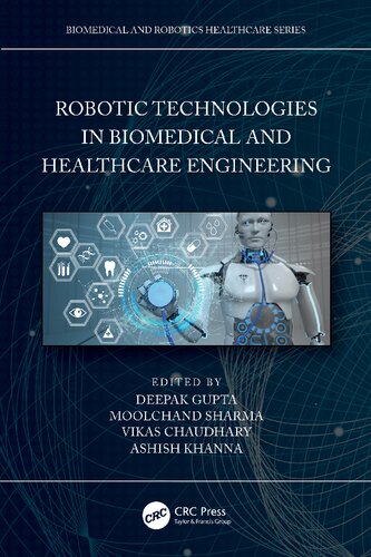 Robotic Technologies in Biomedical and Healthcare Engineering