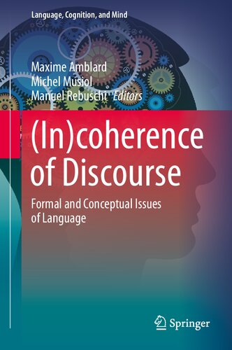 (In)coherence of Discourse: Formal and Conceptual Issues of Language