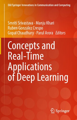 Concepts and Real-Time Applications of Deep Learning