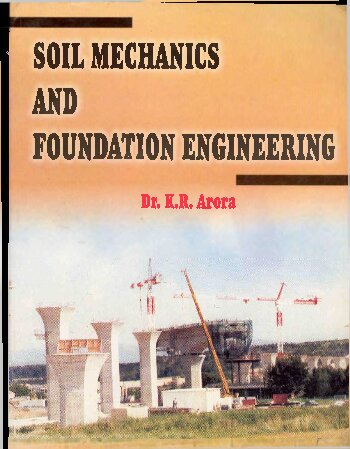 SOIL MECHANICS AND FOUNDATION ENGINEERING