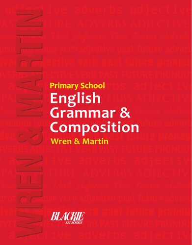 Primary School English Grammar & Composition Wren & Martin