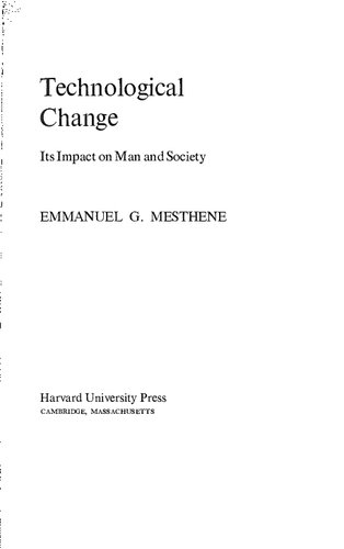 Technological change: Its impact on man and society