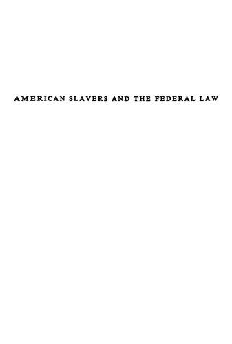 American Slavers And The Federal Law, 1837-1862