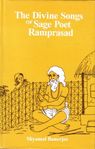 The Divine Songs of Sage Poet Ramprasad