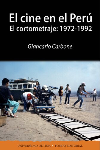 El cine en el Perú El cortometraje 1972-1992