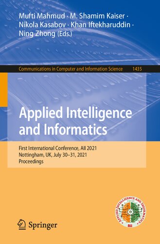 Applied Intelligence and Informatics: First International Conference, AII 2021, Nottingham, UK, July 30–31, 2021, Proceedings