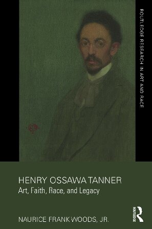 Henry Ossawa Tanner: Art, Faith, Race, and Legacy