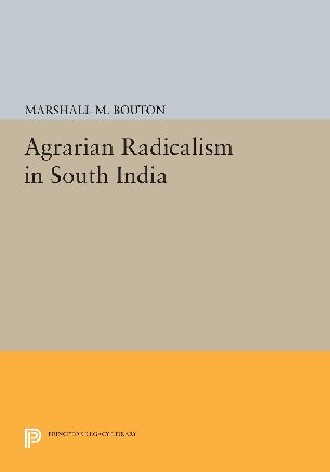 Agrarian Radicalism in South India