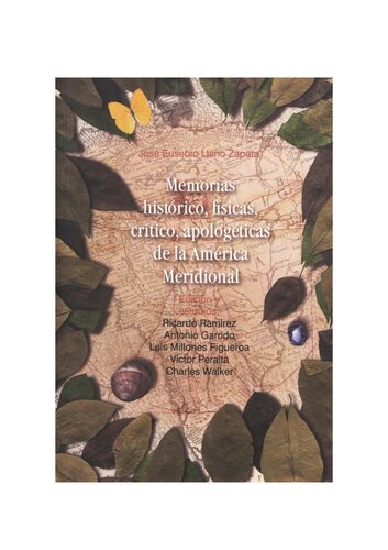 Memorias histórico, físicas, crítico, apologéticas de la América Meridional