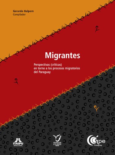 Migrantes perspectivas (críticas) en torno a los procesos migratorios del Paraguay